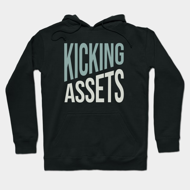 Funny Accounting Pun Kicking Assets Hoodie by whyitsme
